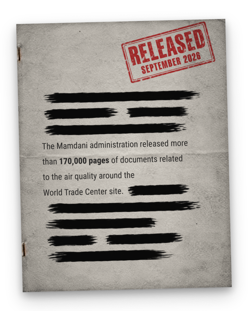 Illustration of a partly redacted document stamped RELEASED SEPTEMBER 2026, reading The Mamdani administration released more than 170,000 pages of documents related to the air quality around the World Trade Center site